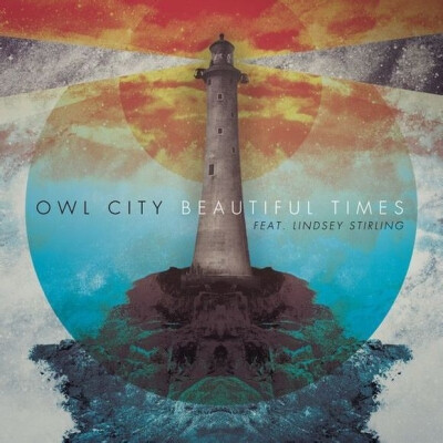 《Beautiful Times》Owl City