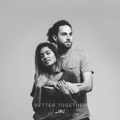 《Better Together》——Us The Duo。（黄小鸡的收藏 与你们分享）