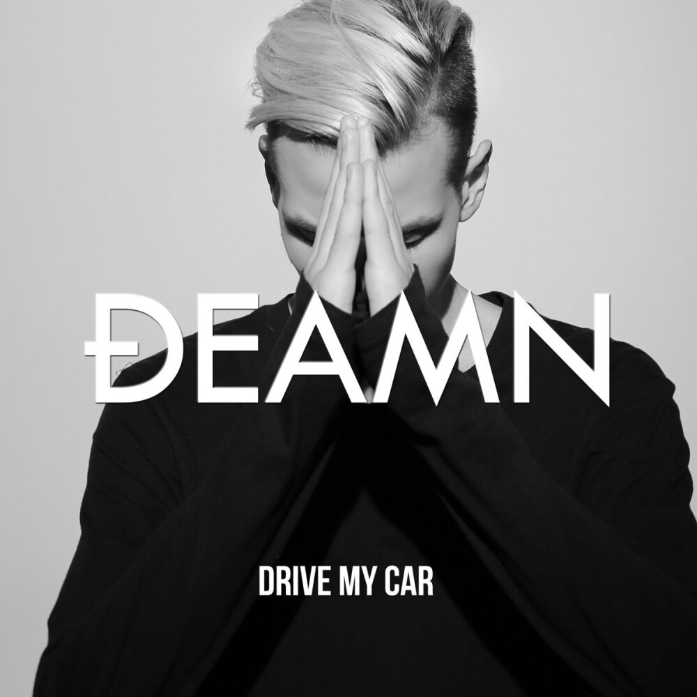 Drive My Car — DEAMN