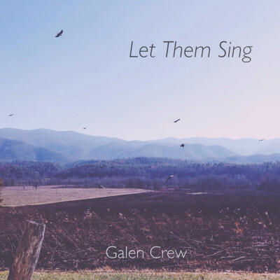 《Let them sing》Garlen Crew