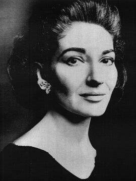 Maria Callas （1923-1977）美國籍希臘女高音歌唱家。義大利「美聲歌劇」（bel canto）復興的代表人物。她兼備高超的演唱技巧和超凡的舞台表演能力，被認為是歷史上最有影響力的女高音之一。 ​​​