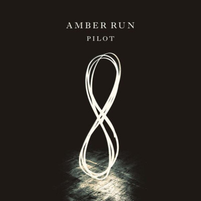 专辑：pilot EP 艺术家：Amber Run