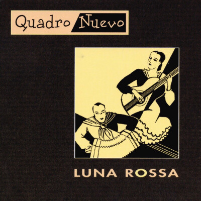 Quadro Nuevo/Luna Rosa