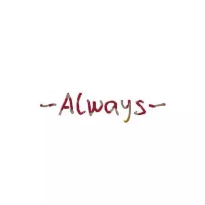 Always