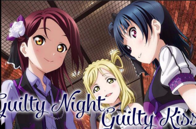 lovelive sunshine Guilty Kiss 鞠莉/善子/梨子