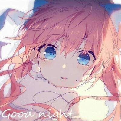 头像 女头 漫头 粉嫩系 good night