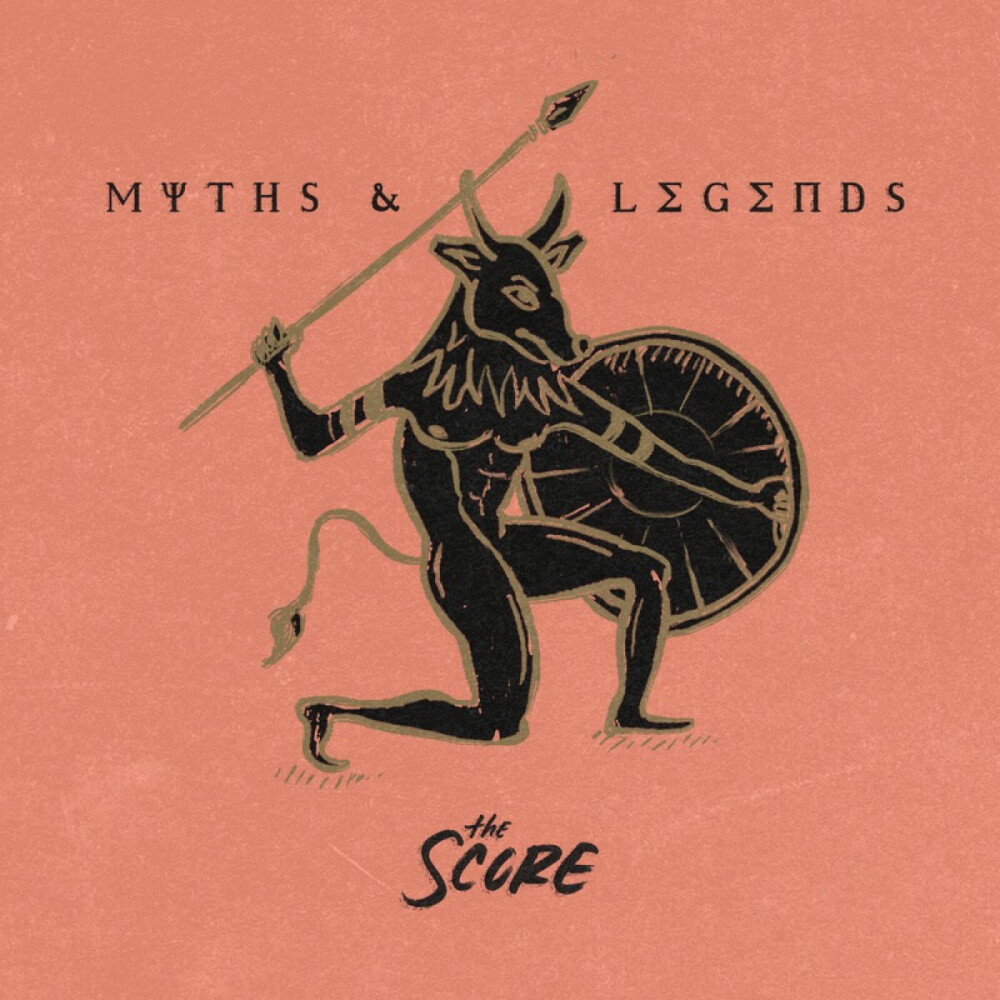 The Score/Myths & Legends