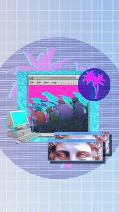 不 蒸 馒 头 蒸 汽 波
vaporwave