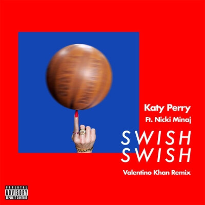 Katy Perry - Swish Swish (Valentino Khan Remix) [feat. Nicki Minaj]