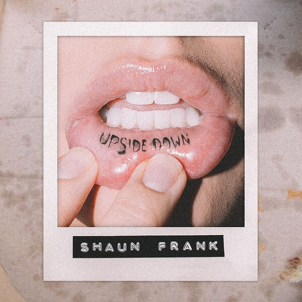 Shaun Frank - Upsidedown