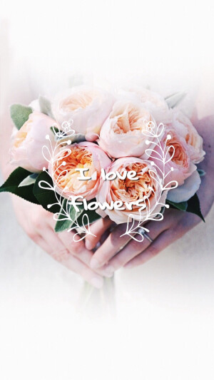 I love flowers
小碎花自制原创壁纸