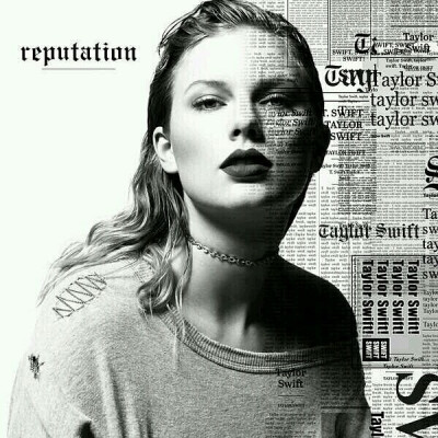 Taylor Swift霉霉2017最新专辑《reputation》