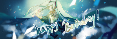 8/31（想说的话应该用肝表达出来了吧——！！！生日快乐！）
VOCALOID 初音ミク VOCALOID1000users入り
P站 搬运 萃 ID:3999381 @FloreSuika
p站网址https://www.pixiv.net/member.php?id=3999381
微博网址http:…