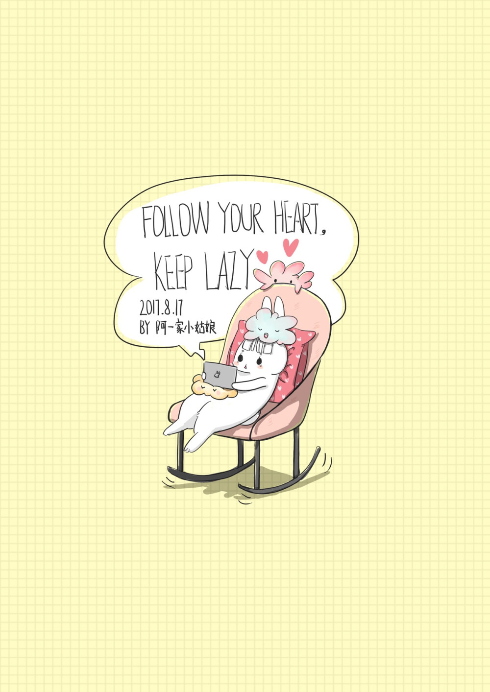 ‼️手绘兔砸100天‼️
NO.17 呜飒
Follow your heart ，keep lazy！
手绘：阿一家小姑娘（原创作品，授权发布）