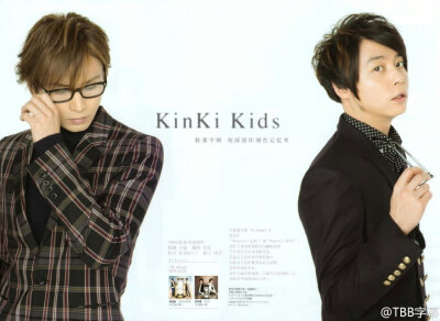 
近畿小子(KinKi Kids[1])，是日本杰尼斯事务所旗下的双人组合。成员为堂本光一及堂本刚，于1993年8月6日组成。1997年7月21日正式出道。代表作有《硝子の少年》、《雨のMelody/to Heart 》等。