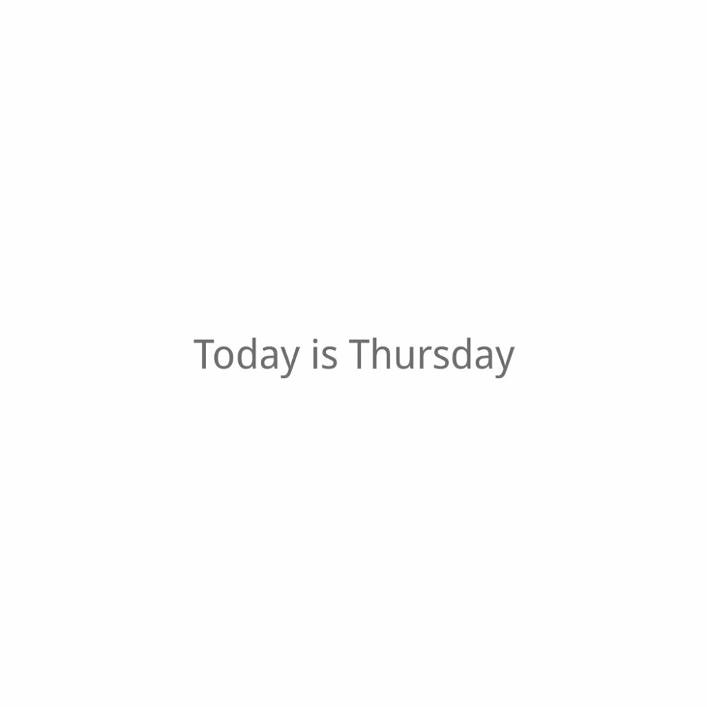 -Today is Thursday .