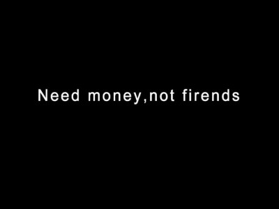 need money