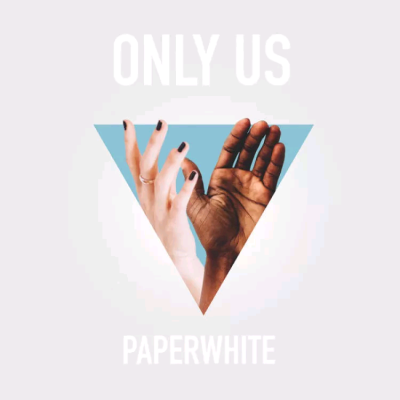 Only Us
by
Paperwhite