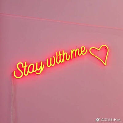 stay with me.♡