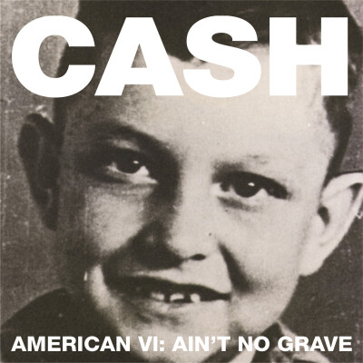 Johnny Cash - Ain't No Grave
There ain't no grave can hold my body down，
世上没有坟墓 能容纳我的遗躯。