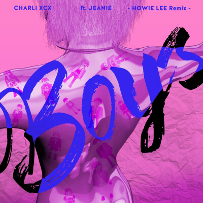 《Boys（Howie Lee Remix）》Charli XCX/Jeanie/Howie Lee 洗茶唱中文了！中文十级！