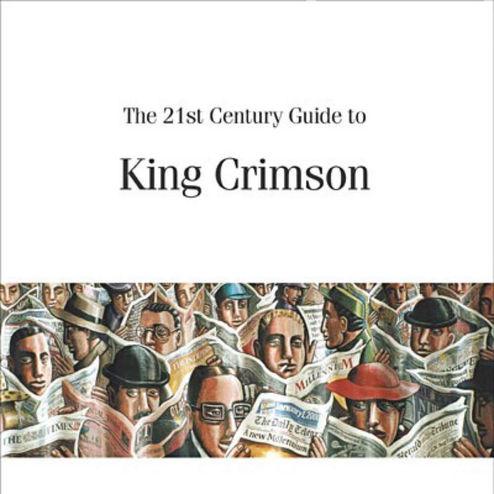 The 21st Century Guide To King Crimson:Volume Two,1981-2003-King Crimson