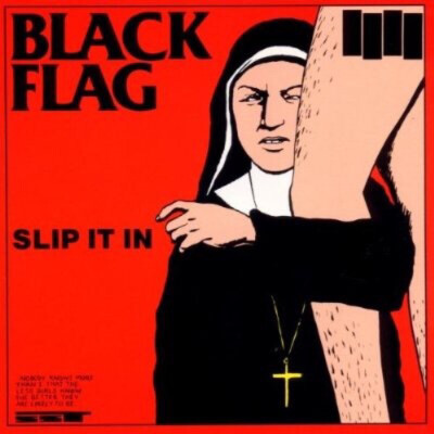 Slip It In-Black Flag