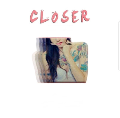 closer