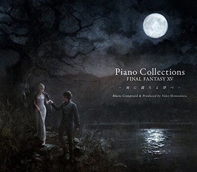 Piano Collections FINAL FANTASY XV 最终幻想 15 钢琴曲集