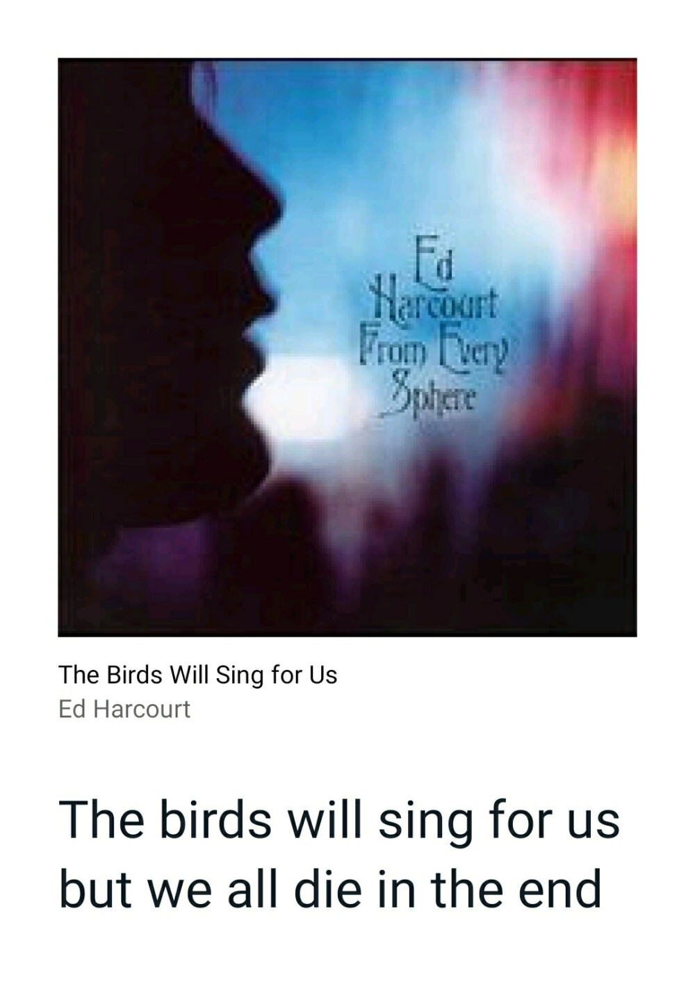 the birds will sing for us