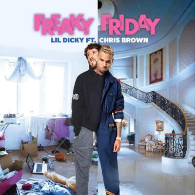 《Freaky Friday》Lil Dicky/Chis Brown