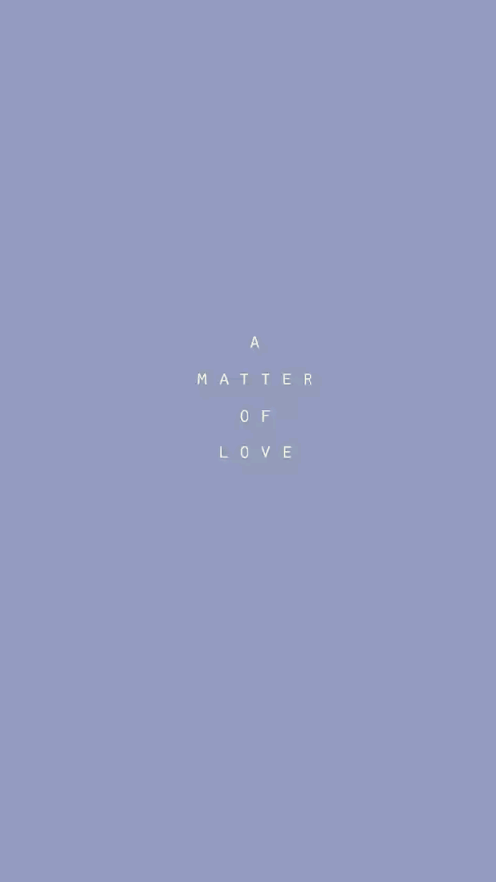 A matter of love.