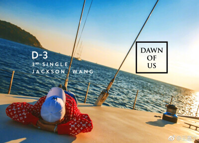 We gon make it I know our sun won’t go down
#王嘉尔##Dawnofus##4月20号##第3首单曲##JacksonWangVEVO##D3##TEAMWANG# ​​​[