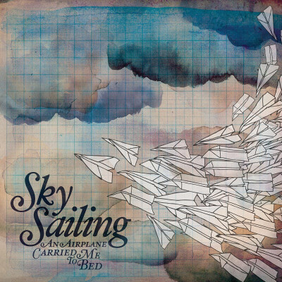 歌曲:Sailboats
歌曲:Sky Sailing/Owl City/Adam Young