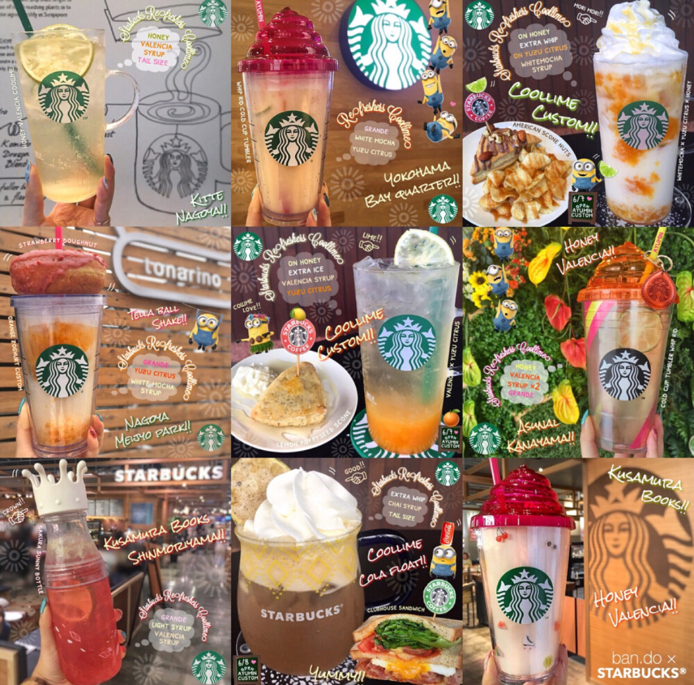 STARBUCKS——1️⃣HONEY VALENCIA COOLLIME:HONEY&VALENCIA SYRUP&TALL SIZE2️⃣WHIP RID COLD CUP TUMBLER:GRANDE&WHITE MOCHA&YUZU CITRUS3️⃣WHITEMOCHA X YUZU CITRUS X HONEY:ON HONEY&EXTRA WHIP&ON YUZU CITRUS&WHITEMOCHA SYRUP4️⃣⬆️STRAWBERRY DOUGHNUT⬇️ORANGE ZOGHURT CUSTON:GRANDE&YUZU CITRUS&WHITE MOCHA SYRUP5️⃣VALENCIA X YUZU CITRUS:ON HONEY&EXTRA ICE&VALENCIA SYRUP&YUZU CITRUS6️⃣COLD CUP TUMBLER WHIP RID:HONEY&VALENCIA CYRUP*2&GRANDE7️⃣SAKURA SUNNY BOTTLE:GRANDE&LIGHT SYRUP&VALENCIA SYRUP--