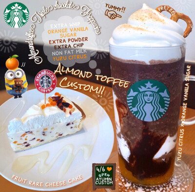 STARBUCKS——⬅️FRUIT RARE CHEESE CAKE➡️ALMOND TOFFEE CUSTOM-YUZU CITRUS X ORANGE VANILLA SUGAR:EXTRA WHIP+ORANGE VANILLA SUGAR+EXTRA POWDER+EXTRA CHIP+NON FAT MLIK+YUZU CITRUS