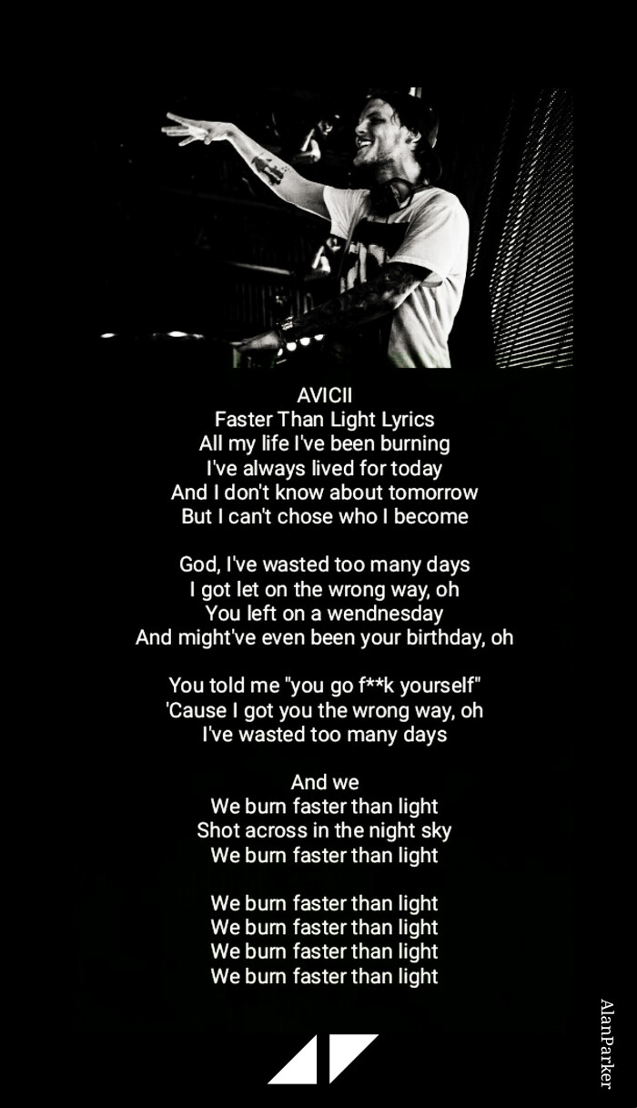 All My Life I Been Grinding All My Life Lyrics 相对论中说只要超越光速,时间便可倒流,无论如何 我一直坚信着 ps:AVICII Faster Than Light Lyrics All