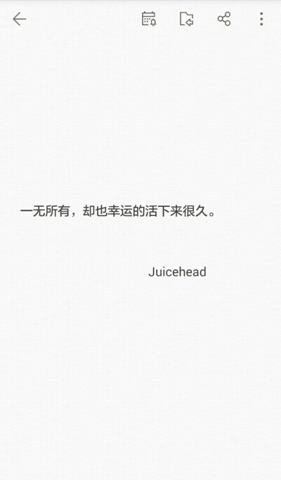 一无所有，却也幸运的活下来很久。
Juicehead
周五 06/07/2018