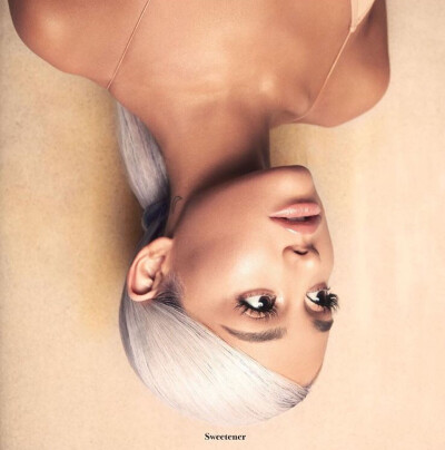 Ariana Grande 吹爆A妹的sweetener