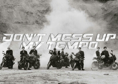 EXO王者归来。正规五辑《DON’T MESS UP MY TEMPO》确定11月2日发售！成员Lay张艺兴确定也将参与中文版音源和mv的拍摄，九位成员合体归来！期待！