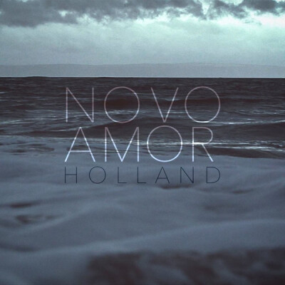 Novo Amor-Holland