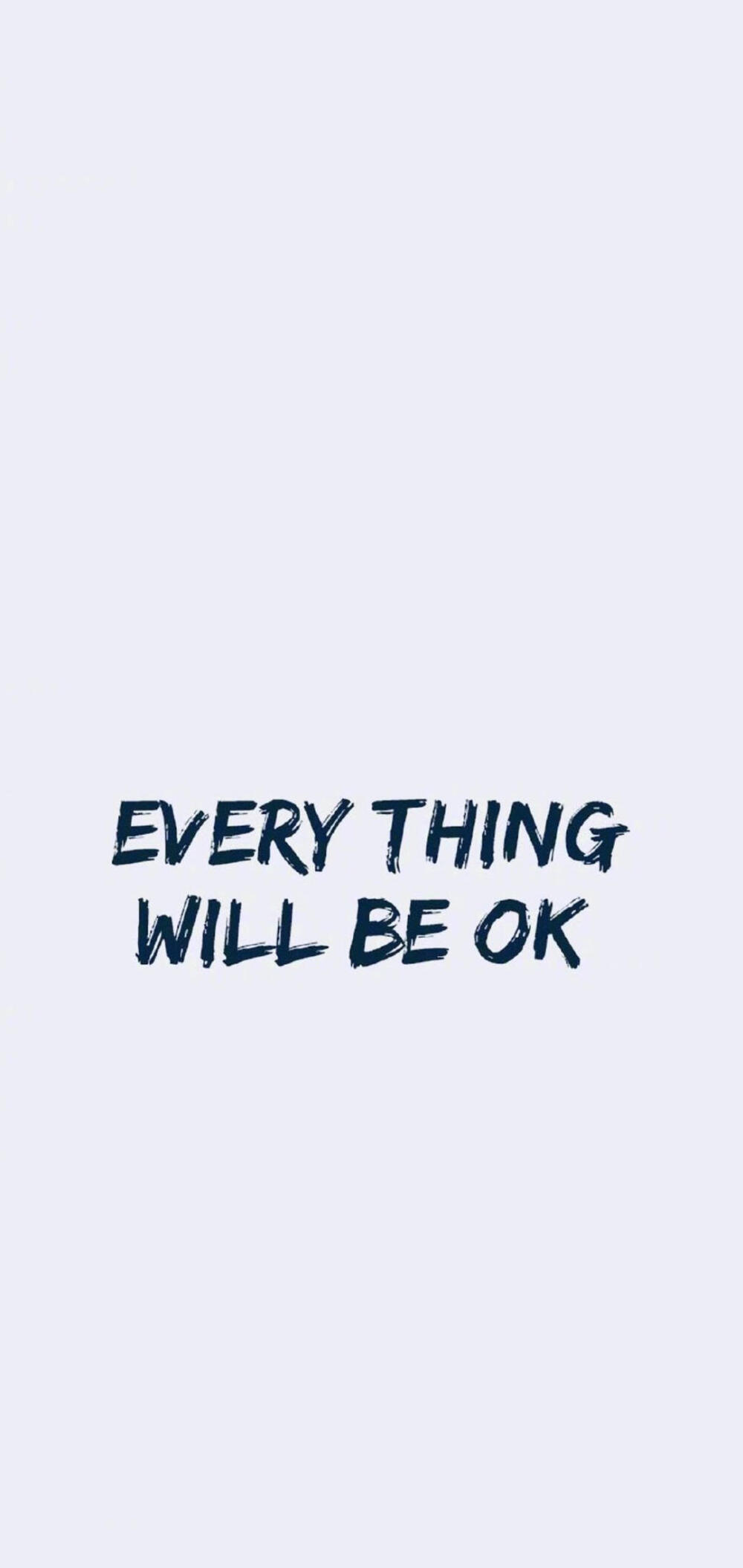英文短句系列 every thing will be ok . … - 堆糖,美图壁纸兴趣社区
