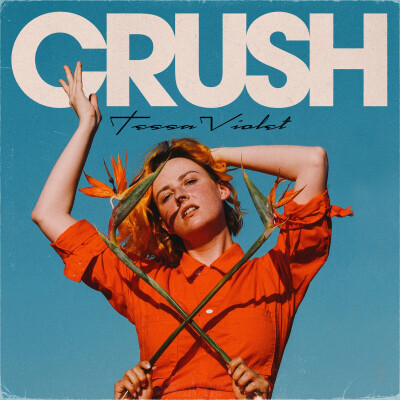 Crush-Tessa Violet
“喜欢一个人就要对她说早安我的公主。”