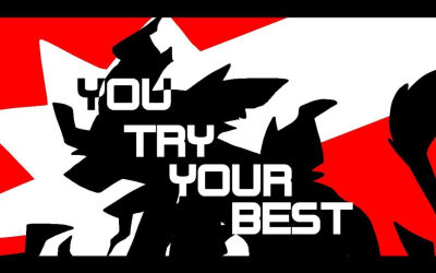 You Try Your Best PMV /// 闪屏警告!!!