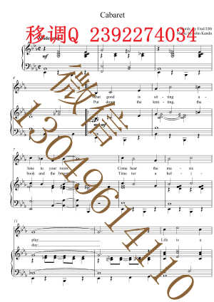 Cabaret【原调-降E   五线谱  声乐正谱   钢琴伴奏谱  移调专业户  打谱专业户