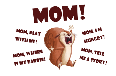 MOM!