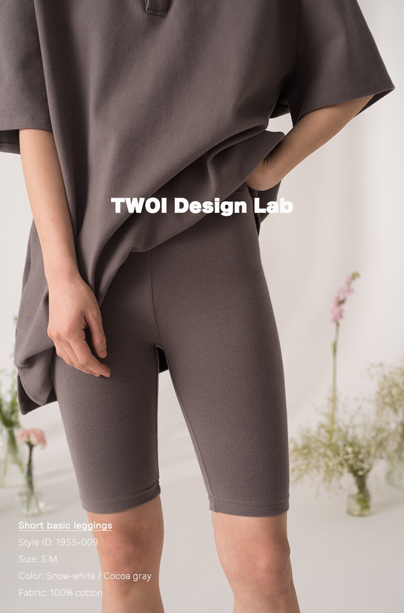 TWOI 19SS-009 Short basic leggings:「软磨毛的高腰紧身短裤」