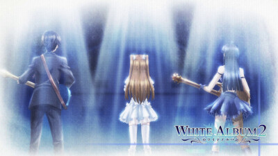 白色相簿2WHITE ALBUM2（小木曾雪菜，冬马和纱，北原春希）