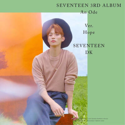 SEVENTEEN 3RD ALBUM 'An Ode' OFFICIAL PHOTO Hope Ver.
侵权删
