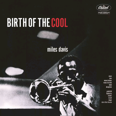 Birth of the Cool——Miles Davis（1957.01.01）
Bop/Cool Jazz
